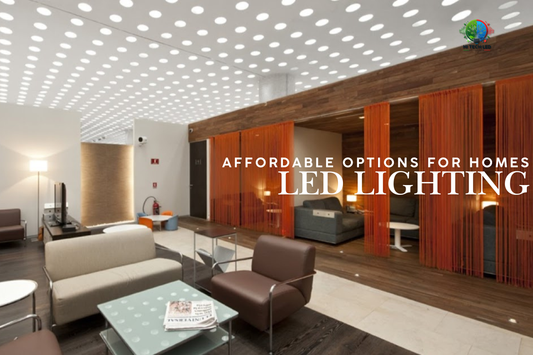 Affordable LED Lighting Options for Homes